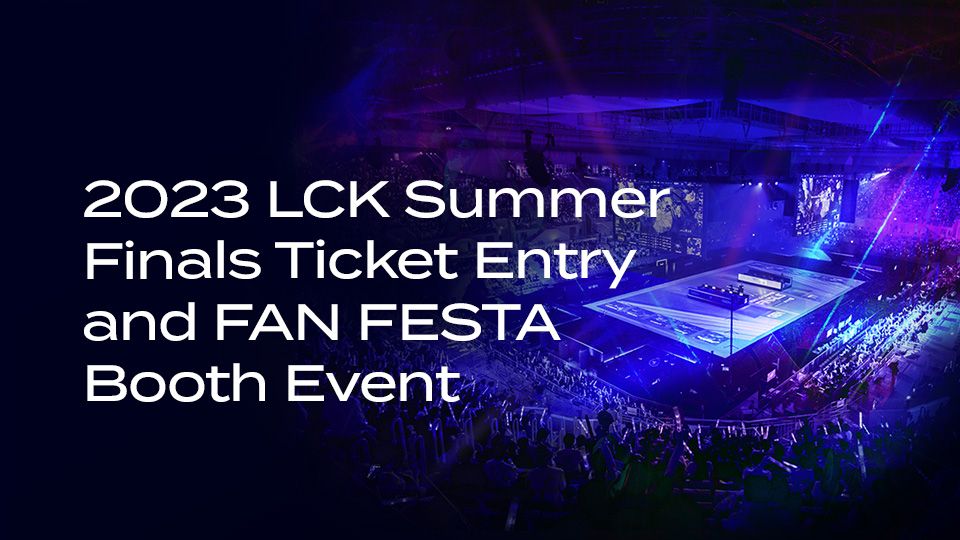 📢2023 LCK Summer Finals Event with LCK LEGENDARIES