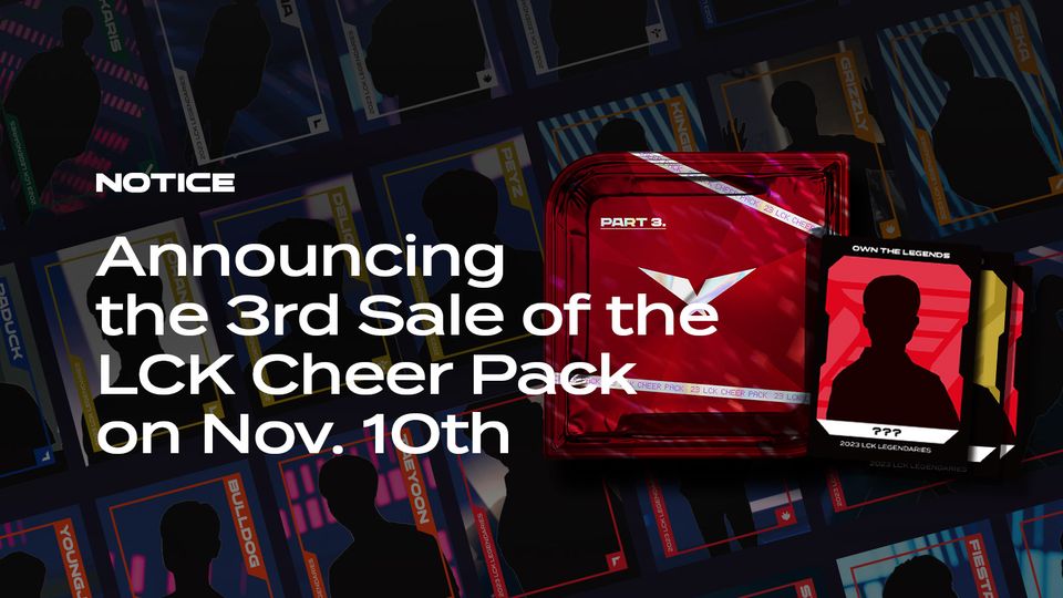 Announcing the 3rd Sale of the LCK Cheer Pack on Nov. 10th